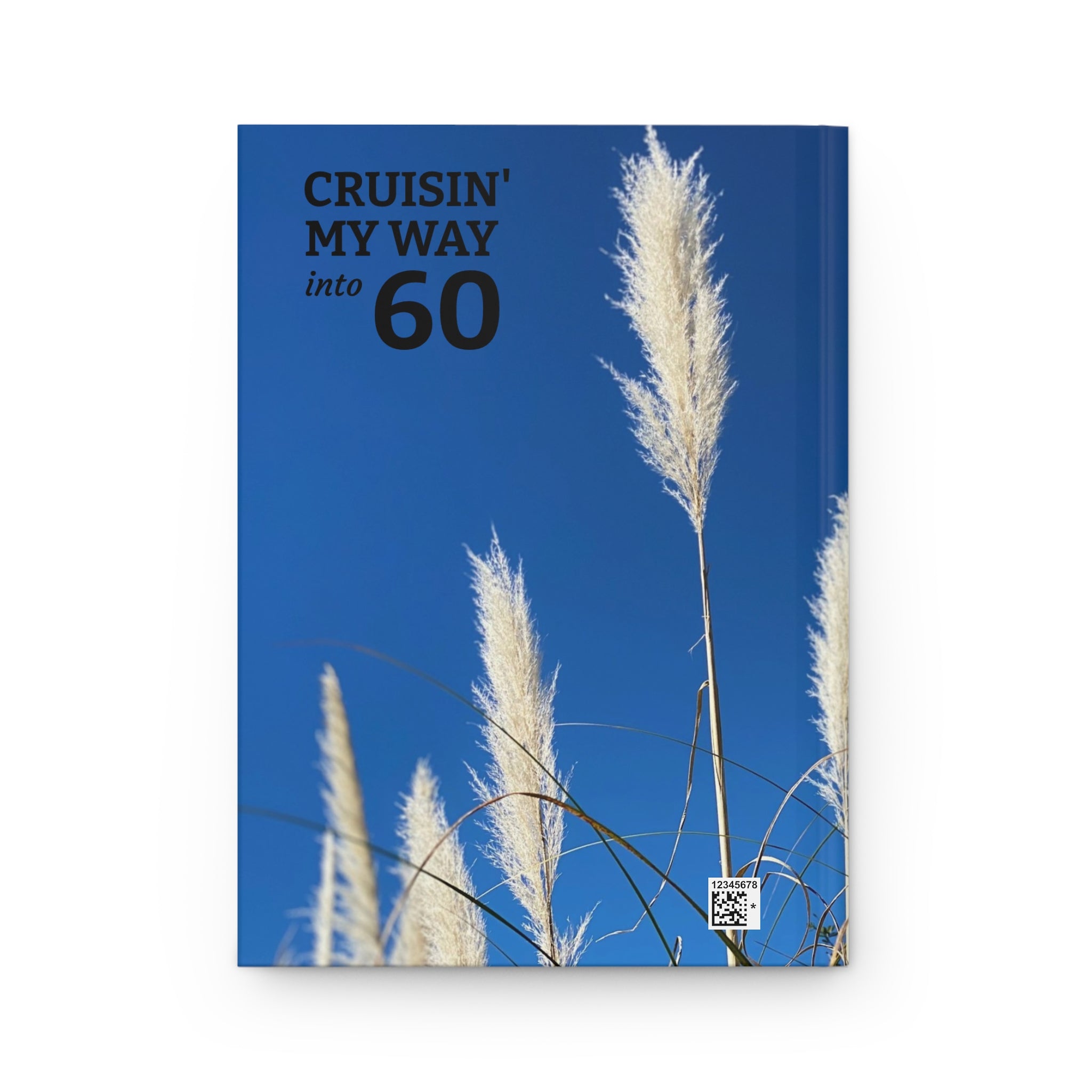 60th Birthday Hardcover Journal — "Certified Classic: Cruisin' My Way into 60" Keepsake (Personalizable)