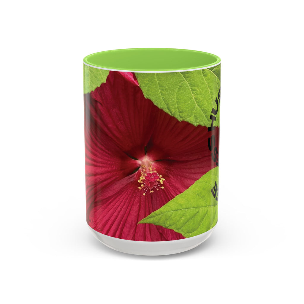 Less Hustle More Coffee Hibiscus Floral Mug (11oz & 15oz)