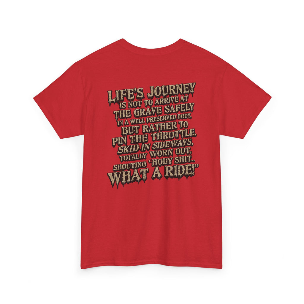 T-Shirt — "What a Ride" Motorcycle Life Journey Graphic Tee