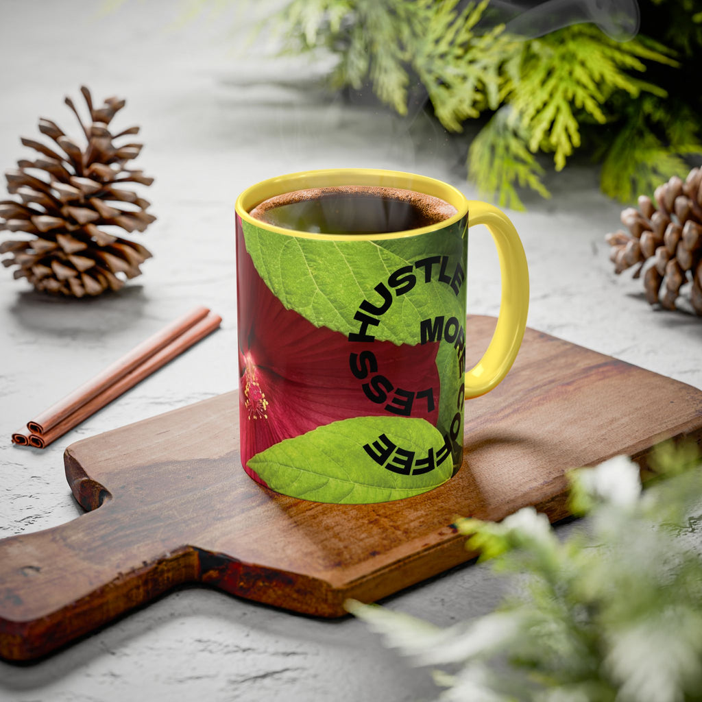 Less Hustle More Coffee Hibiscus Floral Mug (11oz & 15oz)