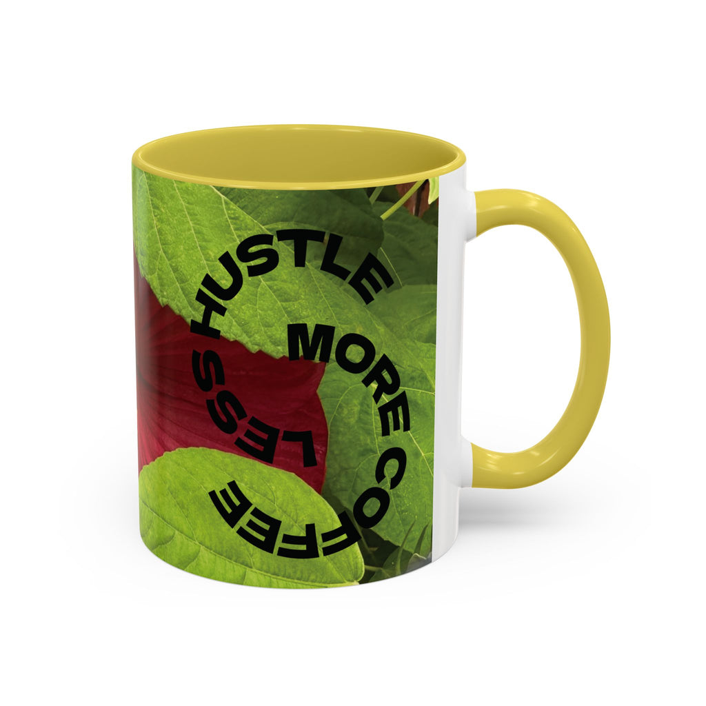 Less Hustle More Coffee Hibiscus Floral Mug (11oz & 15oz)