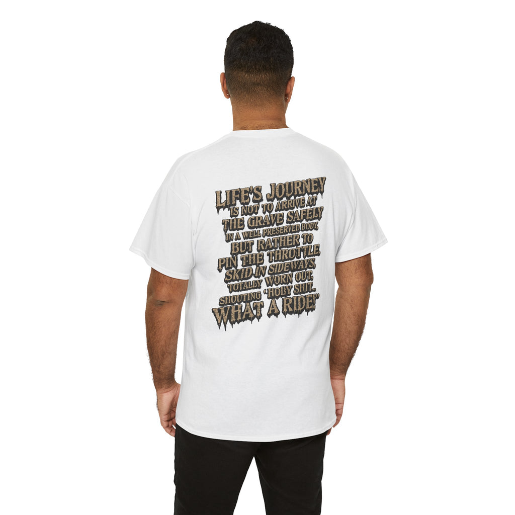 T-Shirt — "What a Ride" Motorcycle Life Journey Graphic Tee