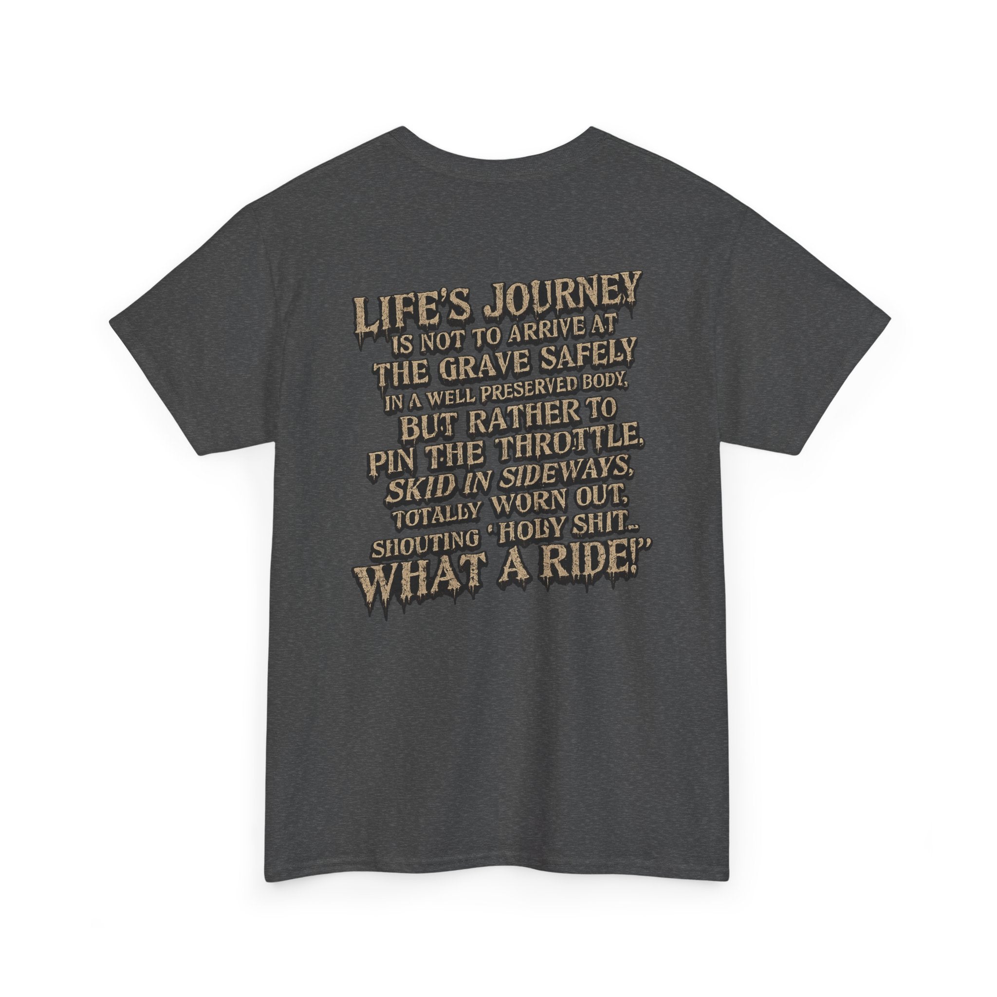 T-Shirt — "What a Ride" Motorcycle Life Journey Graphic Tee