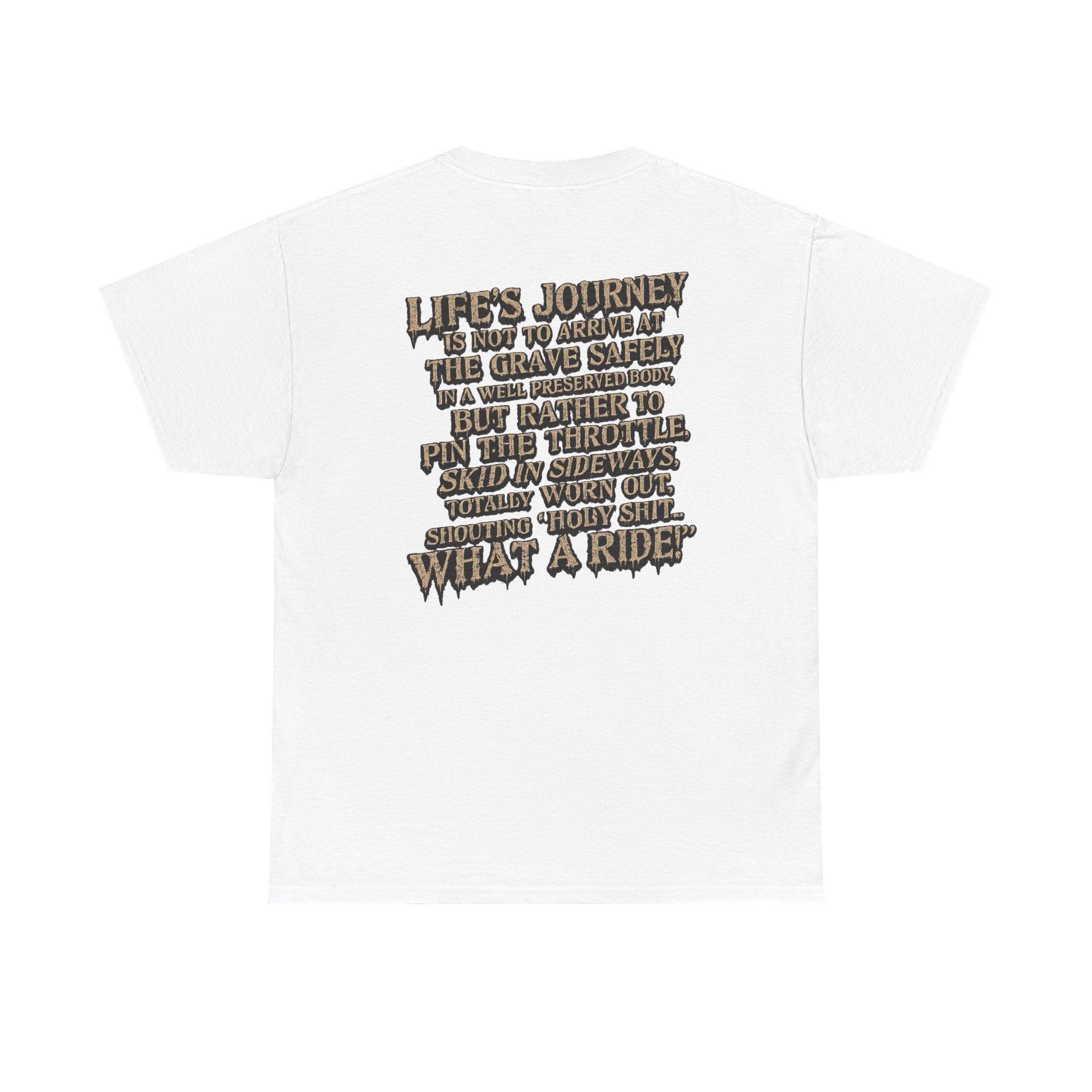 T-Shirt — "What a Ride" Motorcycle Life Journey Graphic Tee