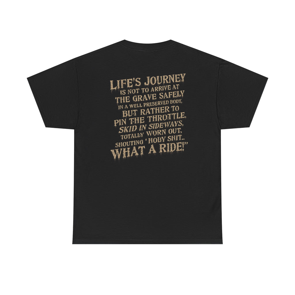 T-Shirt — "What a Ride" Motorcycle Life Journey Graphic Tee