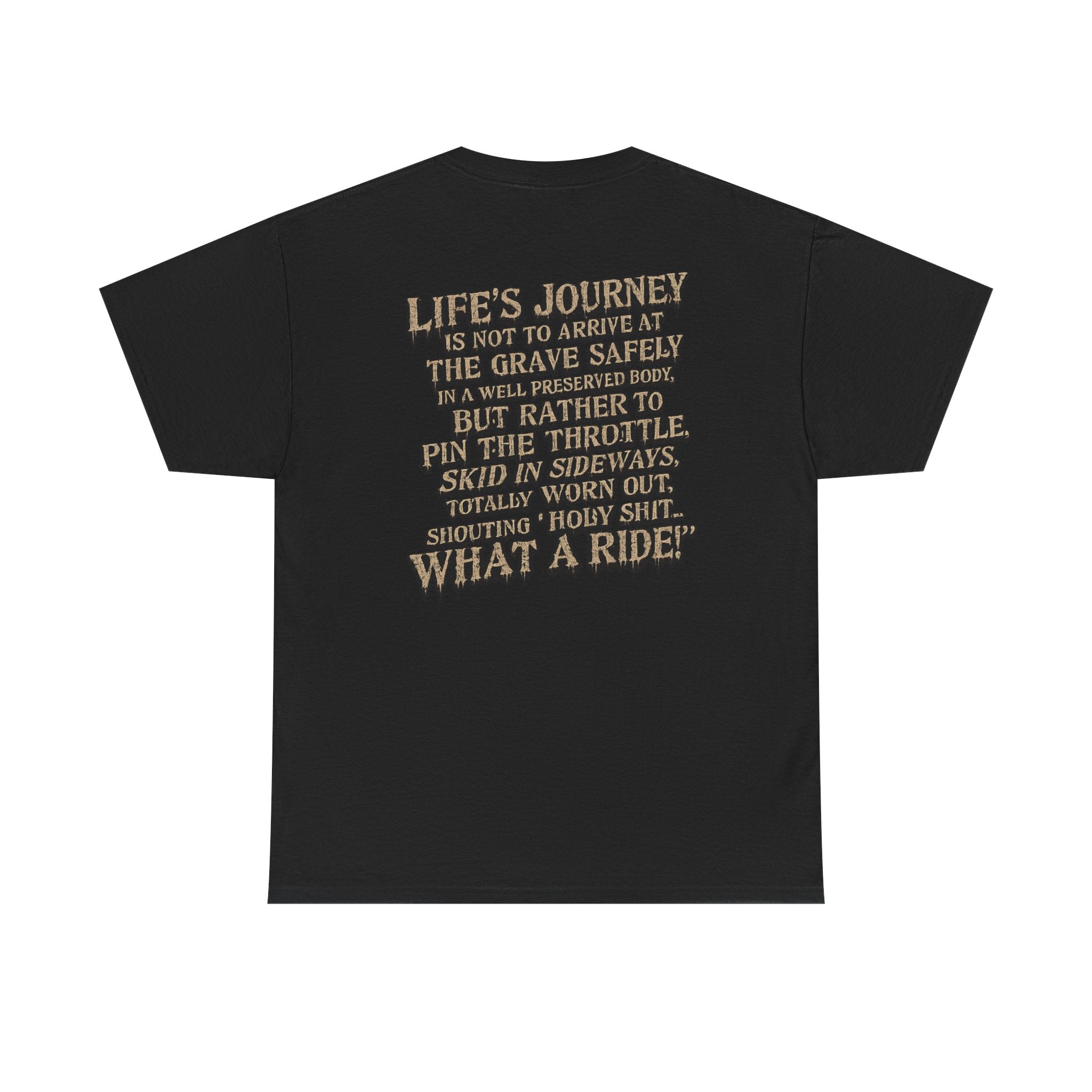 T-Shirt — "What a Ride" Motorcycle Life Journey Graphic Tee