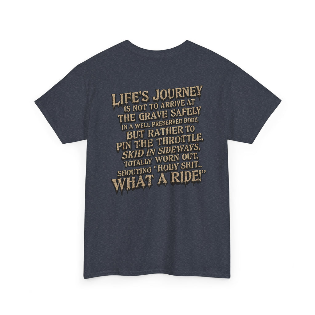 T-Shirt — "What a Ride" Motorcycle Life Journey Graphic Tee