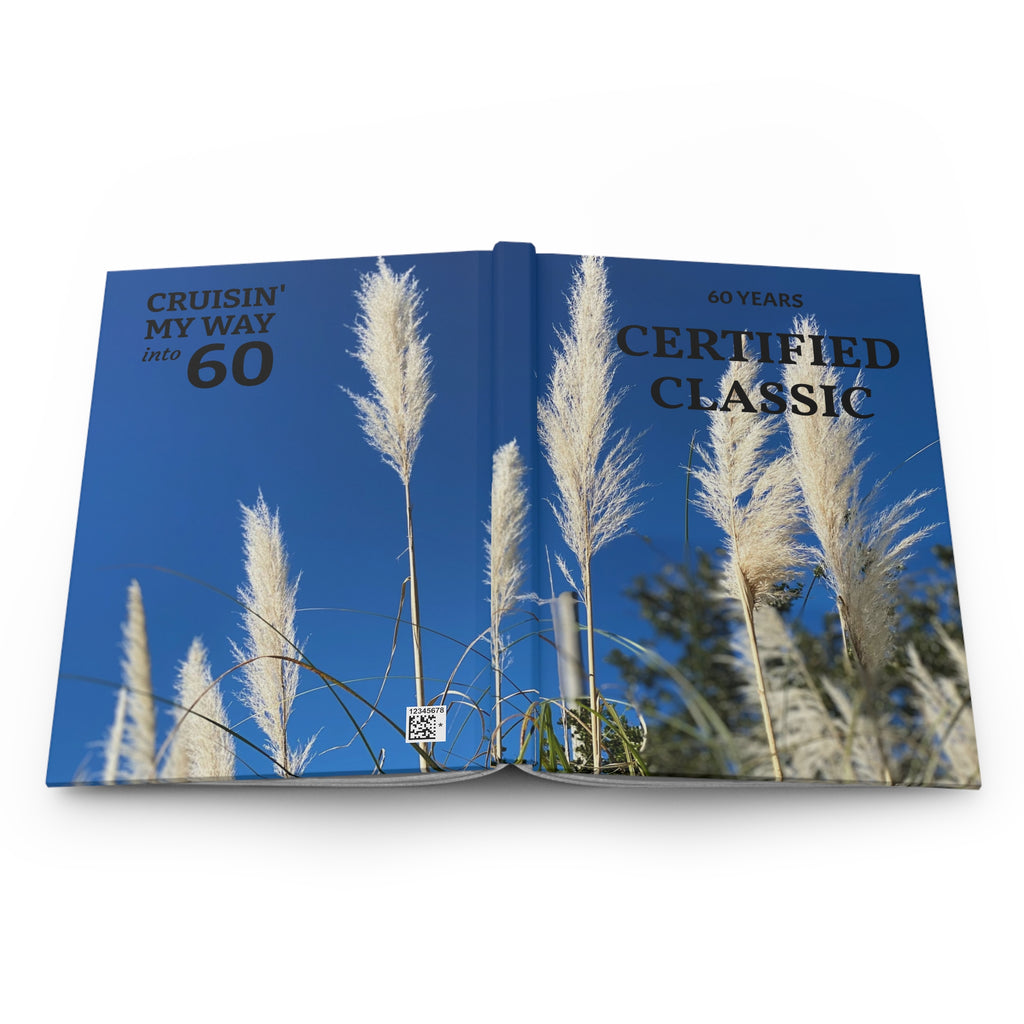 60th Birthday Hardcover Journal — "Certified Classic: Cruisin' My Way into 60" Keepsake (Personalizable)