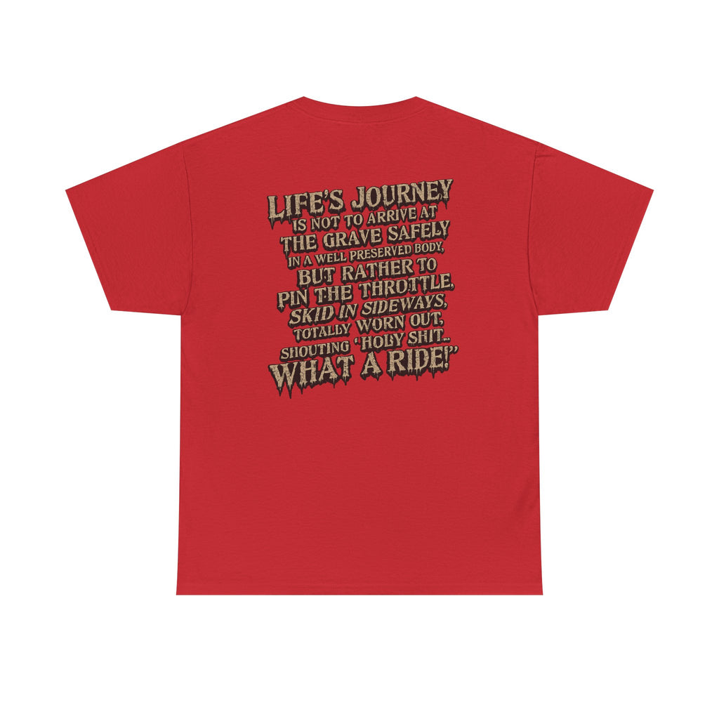 T-Shirt — "What a Ride" Motorcycle Life Journey Graphic Tee