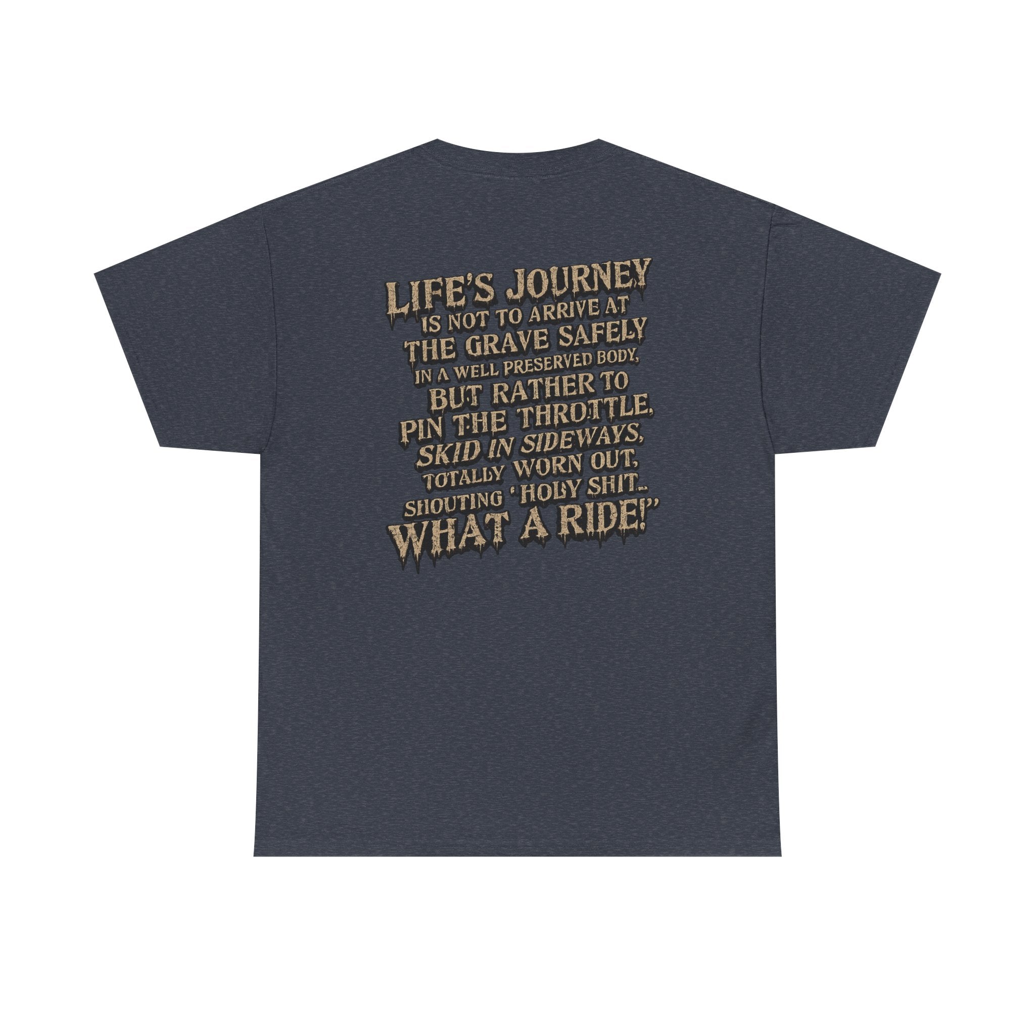 T-Shirt — "What a Ride" Motorcycle Life Journey Graphic Tee