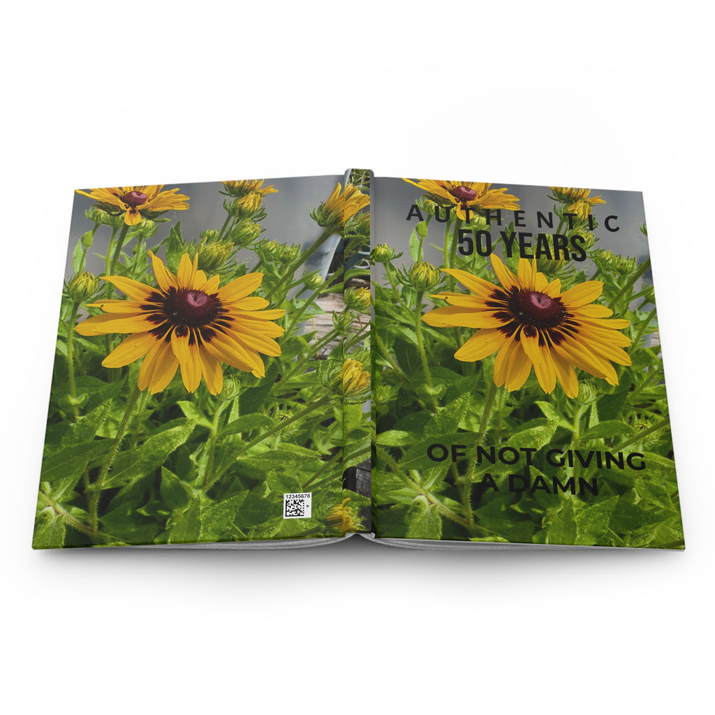 Hardcover Journal — "Authentic 50 Years of Not Giving a Damn" Black-Eyed Susan Floral Keepsake