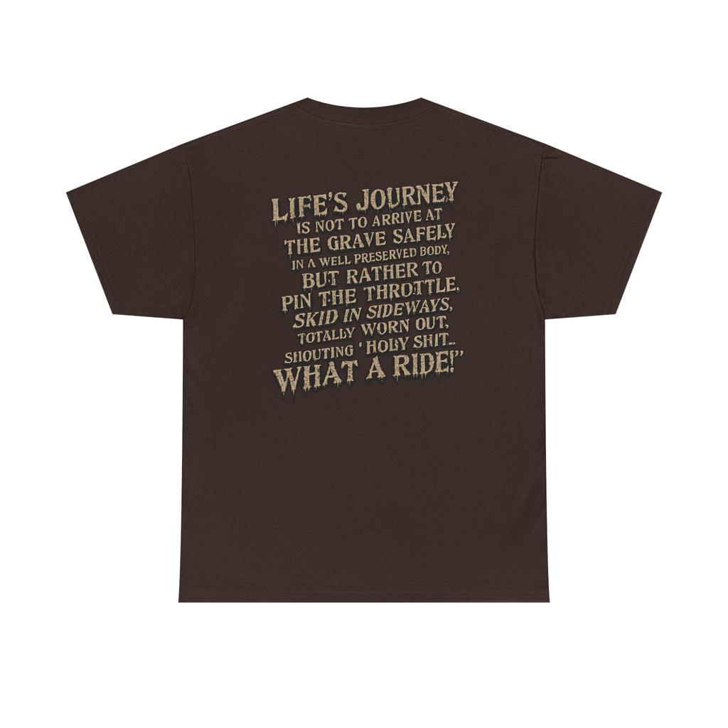 T-Shirt — "What a Ride" Motorcycle Life Journey Graphic Tee