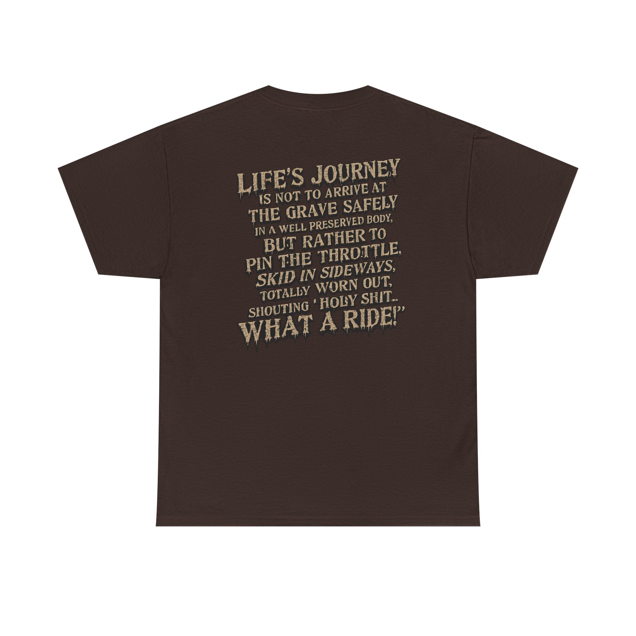 T-Shirt — "What a Ride" Motorcycle Life Journey Graphic Tee