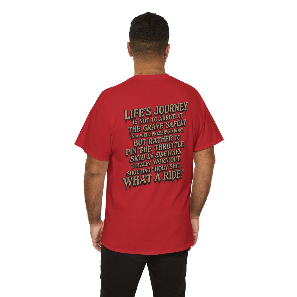 T-Shirt — "What a Ride" Motorcycle Life Journey Graphic Tee