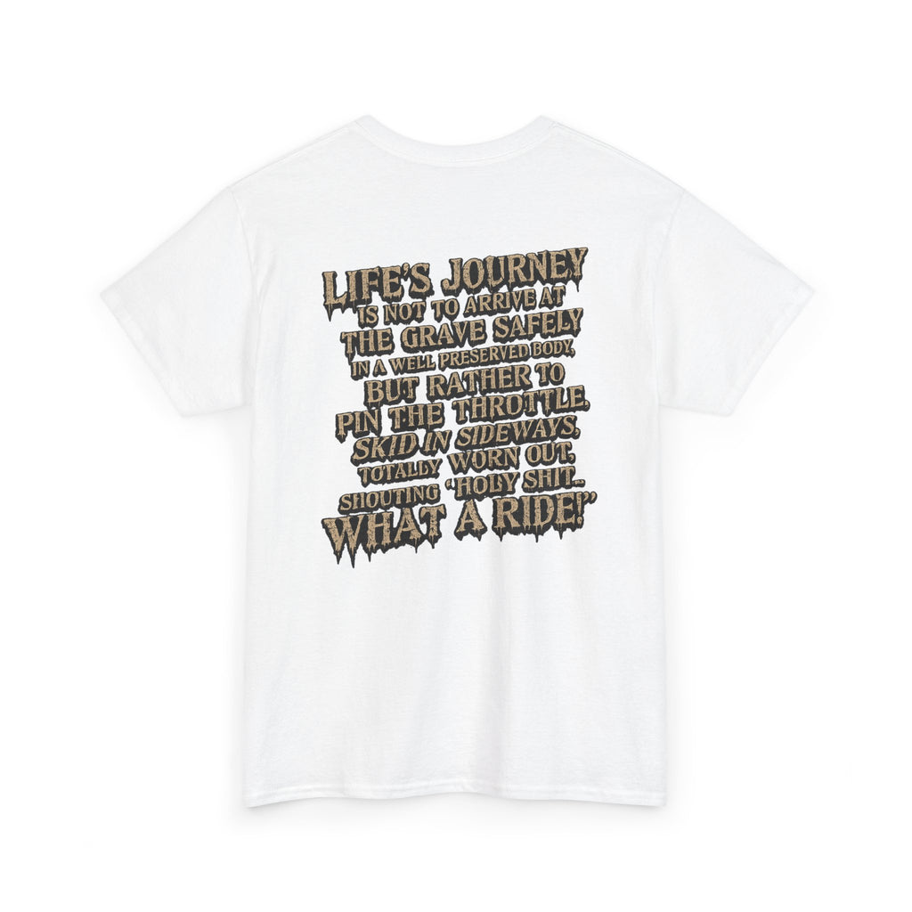 T-Shirt — "What a Ride" Motorcycle Life Journey Graphic Tee